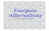 Energías Alternativas - Ximena Sosa Motta Blog · Energía Hidráulica Aprovechamiento energético de la caída del agua. • Central Hidráulica • Partes: • Presa • Canal