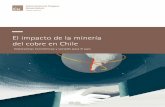 El impacto de la minería del cobre en Chile - procobre.org · papel de Codelco, la empresa minera de cobre propiedad del Estado, y el surgimiento de la Gran Minería Privada del