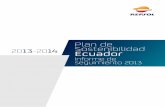 Plan de 13-2014 Sostenibilidad Ecuador · La Charla fue dictada por la Gerencia de Servicios Comerciales, Relaciones comunitarias y ... •100% del personal nuevo ha recibido inducción