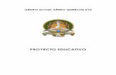 PROYECTO EDUCATIVO - Tu grupo Scout en Leganesquercus610.com/wp-content/uploads/2016/06/PROYECTO-EDUCATIVO… · El Proyecto Educativo de Grupo es la carta de identidad y presentación