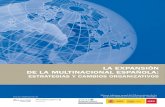 la expansión De la MUlTinaCiOnal espaÑOlaitemsweb.esade.es/research/oeme/informes/primer-informe/informe1... · la diversificación, tal cual las economías de escala; y el know-how.::