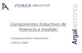 Componentes Inductivos de Potencia a medida - … Inductivos de... · Es un tipo especial de transformador con respuesta muy rápida (baja autoinducción) destinado a funcionar en