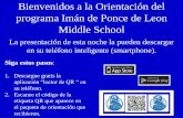 programa Imán de Ponce de Leon Middle Schoolponce.dadeschools.net/docs/PonceMagnetOrientation... · Bienvenidos a la Orientación del programa Imán de Ponce de Leon Middle School