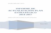 INFORME DE ACTUALIZACIÓN PLAN … · Tabla 4: Objetivos del Plan Nacional del Buen Vivir 2009-2013..... 8 Tabla 5: Objetivo Estratégico Institucional 1 ... con las metas planteadas.