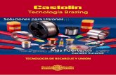 Castolin · avanzados enseñan aspectos como la soldadura bra- zing en horno, en vacío y la protección antidesgaste. Cada curso se compone de formación teórica y prác-