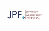 JPF Servicios y Capacitación Integral, S.C., le agradece ...³nfinal_jpf (1).pdf · Mecánica Industrial ... Desarrollo de Vendedores y Servicio al Cliente