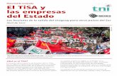 Material de campaña El TiSA y las empresas del Estado · Frente a esta respuesta del Estado hondureño y de la Justicia hondureña consideramos que el Gobierno de México debe elevar