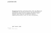 Reglamento particular de la Marca AENOR para tubos de ...plasticocertificado.aenor.es/uploads/7/0/7/8/7078209/rp_001.48_rev... · 3 Toma de muestras y ensayos para la concesión ...