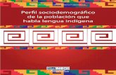 Perfil sociodemográfico de la población que habla lengua ...internet.contenidos.inegi.org.mx/contenidos/productos/prod_serv/... · Los hogares indígenas se clasificaron de acuerdo