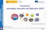Erasmus+ Jornadas Anuales de Difusión 2017 CIÓN LA · Jornadas Anuales de Difusión 2017 . LA CIÓN. LA ... Plataformas educativas, eTwinning / EPALE 6. ... Enseñanza y aprendizaje