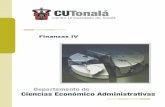 Finanzas IV - cutonala.udg.mx · La Arquitectura Del Mercado De Valores Mexicano. (10 horas) Objetivo Establecer un marco de referencia sobre la estructura y el funcionamiento de