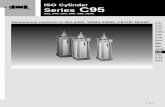 ISO Cylinder Series C95 - SMC Pneumatics · ISO Cylinder Series C95 ø32, ø40, ø50, ø63, ø80, ø100 1.11-1 CJ1 CJP CJ2 CM2 C85 C76 CG1 MB MB1 CP95 C95 C92 CA1 CS1 Dimensions conform