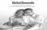 Prenatal Heart Listener Escuchador del Corazón …download.gracobaby.com/ProductInstructionManuals/be006.pdf · bebesounds.com ©2004 Listro Associates Prenatal Heart Listener®