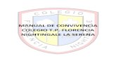 MANUAL DE CONVIVENCIA COLEGIO T.P. FLORENCIA …colegioflorencia.cl/wp-content/uploads/2017/07/MANUAL-DE... · Reglamento de convivencia escolar 2017 Colegio T.P. Florencia Nightingale,