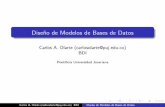 Diseño de Modelos de Bases de Datos - atlas.puj.edu.coatlas.puj.edu.co/~caolarte/puj/cursos/cc080/files/clases/DisenoBD.pdf · Diseno˜ de Modelos de Bases de Datos ... Diagramas