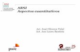 ARSI Aspectos cuantitativos - Asociación Mexicana de ...€¦ · En la Autoevaluación de los Riesgos y de la Solvencia Institucionales ... además de probar sus limitaciones •