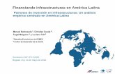 Financiando infraestructuras en América Latina - caf.com · Base de datos Base de datos original para 61 países (emergentes e industrializados), desde los años ochenta, con una