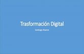 Trasformación Digital - andi.com.co Santiago Alvarez.pdf · Para donde va la industria? Plataformas que agregan distintos medios de transporte y operadores transversalmente en el