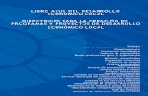 LIBRO AZUL DEL DESARROLLO ECONÓMICO LOCALatlasflacma.weebly.com/uploads/5/0/5/0/5050016/libro_azul_del_del.pdf · Diseño e impresión: ... 1. Rodrigo Cisneros Merino 2. Enrique