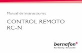 CONTROL REMOTO RC-N - es.bernafon.com · Por favor lea todo el contenido de este manual ... protección de los rayos solares y el repelente para ... secadores de cabello, ...
