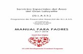 MANUAL PARA PADRES - glassspecialed.orgglassspecialed.org/wp-content/uploads/2017/08/parent-handbook-2017... · 3 Programas de Preescolar Especial de G.L.A.S.S. Misión Los Programas