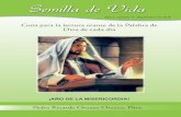 Semilla de Vidadiocesismonteria.org/wp-content/uploads/2016/09/Revista-Semilla-de... · ... (NATIVIDAD DE LA VIRGEN MARÍA ... 15 DE SEPTIEMBRE DEL 2015 (NUEST SEÑO DE LOS ... él
