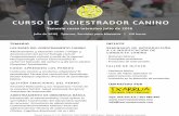 CURSO DE ADIESTRADOR CANINO · 2016-04-29 · LAS BASES DEL ADIESTRAMIENTO CANINO TEMARIO Temario curso intensivo julio de 2016 ... Social/ Enfoque cognitivo /Procesos de aprendizaje