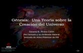 Genesis: Una Teoría sobre la creación del Universocita.eap.edu/moodle/pluginfile.php/3704/mod_resource/content/1/Ser... · una de las teorías más reconocidas y aceptadas sobre