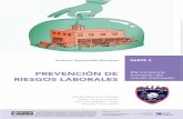 PREVENCIÓN DE Manual para la formación del RIESGOS …ceis.antiun.net/.../M7-Mandos-v4-02-prevencionRiesgosLaborales.pdf · gonomía y Psicosociología aplicada y Medicina del Trabajo.