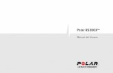 Polar RS300X Manual del Usuario · Ajustes de las funciones ... volver al modo de hora. LUZ: • Iluminar la pantalla. ... máxima es que un doctor o un fisiólogo deportivo