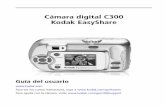 Cámara digital C300 Kodak EasyShareresources.kodak.com/support/pdf/es/manuals/urg00404/C300_GLB_es.… · Establecimiento de la fecha y la hora por primera vez Cuando se le indique,