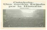 Cataluña: Una nación forjada por la Historiagredos.usal.es/jspui/bitstream/10366/23729/3/THIII~N35~P4-13.pdf · cuela y la autoridad, españolas de derecho. cas ... abunda la pequeña