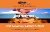 2018/19 - youarethestory.esyouarethestory.es/wp-content/uploads/2018/09/Folleto18_PDF.pdf · TEATRO INTERACTIVO 100% EN INGLÉS PARA TODOS LOS NIVELES Y EDADES ... parte de la historia