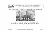 UTN-FRRo CATEDRA DE PROCESOS … · 2017-09-10 · UTN-FRRo CATEDRA DE PROCESOS INDUSTRIALES PAG. 2 ESPECIFICACIONES DE LOS PRODUCTOS DERIVADOS DEL ... destilación y se identifican