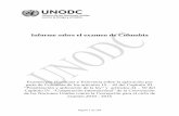 Informe sobre el examen de Colombia - unodc.org · Mecanismo de examen de la aplicación de la Convención. El Mecanismo fue establecido ... principios de igualdad soberana e integridad