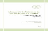 Definiciones de los productos de la DDSS - …fs20.formsite.com/mtristan/images/Manual_de_Definiciones_de_los... · desarrollo de la gestión, el cumplimiento de los objetivos y de