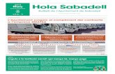 març 2018 Hola sabadellca.sabadell.cat/hola/hola2.pdf · 2 sabadell en 2 minuts 3.800 inscripcions, 21 estands, 25 centres de formació i 35 empreses, algunes de les dades de la