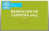 RENDICIÓN DE CUENTAS 2017 - pucese.edu.ec · •Proyecto en La Unión de Quinindé con 3 comunidades cacaoteras (UPV, ... • Se aprobó el plan de admisión de estudiantes de postgrado