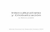 Interculturalismo y Globalización - hdr.undp.orghdr.undp.org/sites/default/files/bolivia_2004_sp.pdf · colaboraron en el proceso de prueba piloto y seguimiento al trabajo de campo