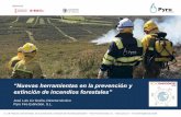 “Nuevas herramientas en la prevención y extinción de ...€¦ · extinción de incendios forestales ... • Compatible con uso de herramienta manual • Gran control en la aplicación
