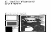 El estilo literario de Marx · tejido teórico ha sido urdido mediante concretos hilos literarios. El sistema científico está sus ...