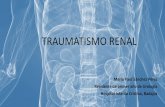 TRAUMATISMO RENAL - aucex.es · • Urografía Intravenosa • Sustituida por TC. • Exploración quirúrgica sin pruebas de imagen previas en un paciente inestable hemodinámicamente