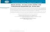 Bolivia: Evaluación de Transparencia Fiscal; Informe …medios.economiayfinanzas.gob.bo/MH/documentos/2014/INFORME-DE... · Recomendaciones y Plan de Acción para Mejorar la Transparencia