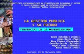 Sin título de diapositiva - Comisión Económica para … · PPT file · Web view2002-12-10 · LA GESTION PUBLICA Y SU FUTURO TENDENCIAS DE LA MODERNIZACIÓN Irene Astudillo (Chile