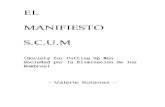 EL MANIFIESTO S.C.U - distripolaris.noblogs.org · 1983 del manifiesto que fue publicado por el Grupo de Estudio ... empezar ahora, ya. El macho es un accidente biológico ... un
