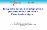 Situación actual del diagnóstico parasitológico en … · Alicante, H San Juan: Victoria Ortiz de la Tabla Barcelona, HU Mútua de Terrassa y H de Terrassa: María Simó, Pepa