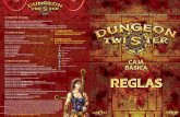 Objetivo del juego 1ª Regla de Oro: Orden de juego 2ª ... · Introducción Dungeon Twister™te permitirá controlar a un grupo de aventureros atrapados en el laberinto de un rico