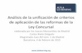 Análisis de la unificación de criterios de aplicación de ...¡lisis de la unificación de... · del concurso (Seminario de Jueces de lo Mercantil de Barcelona, ... En consecuencia,