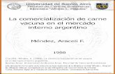 La comercialización de carne vacuna en el mercado …bibliotecadigital.econ.uba.ar/download/tesis/1501-1139_MendezAF.pdf · En el presente trabajo se estud~ar~ la comercialización