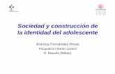 Sociedad y construcción de la identidad del adolescente · Cambios físicos • Pubertad: crecimiento físico (10 años chicas, 12 años chicos), desarrollo de ... Contexto social